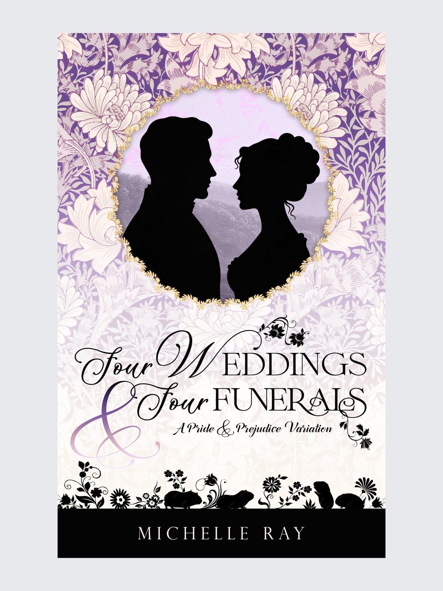 Four Weddings and Four Funerals: A Pride and Prejudice Variation