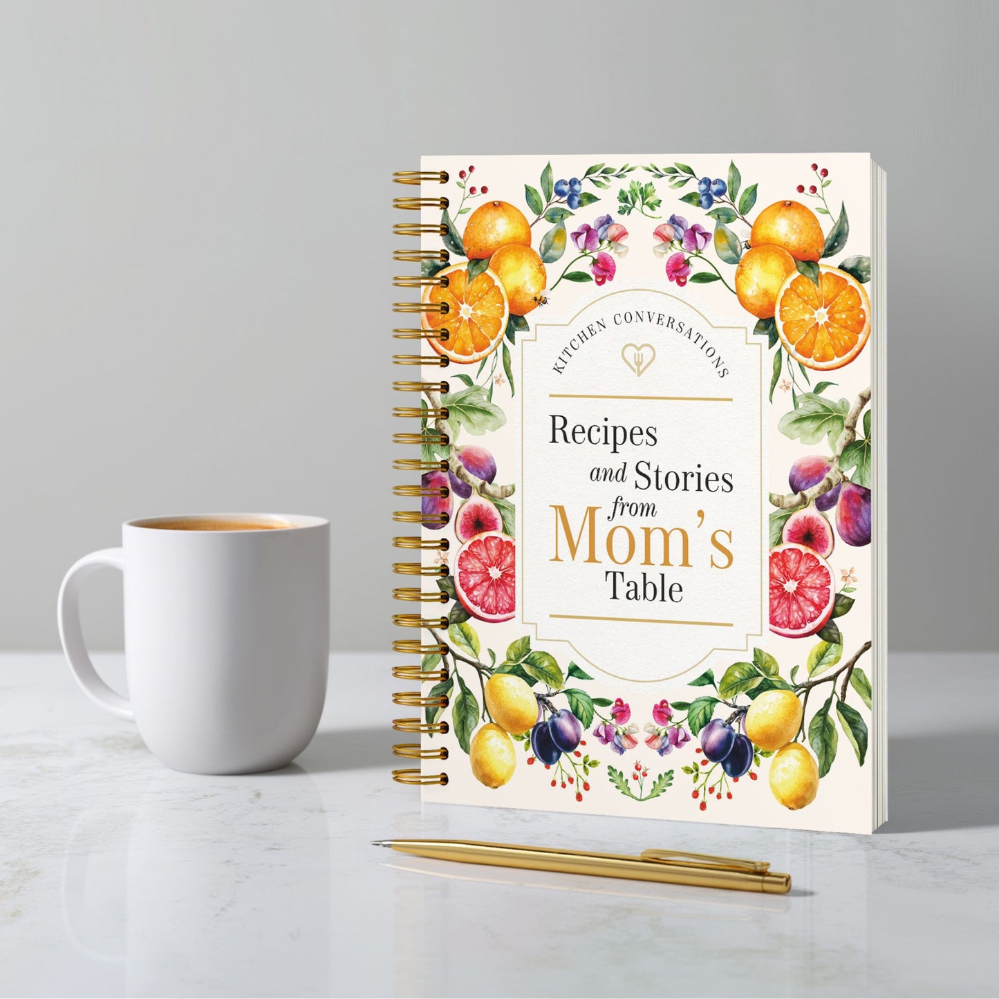 Kitchen Conversations: Recipes and Stories from Mom's Table