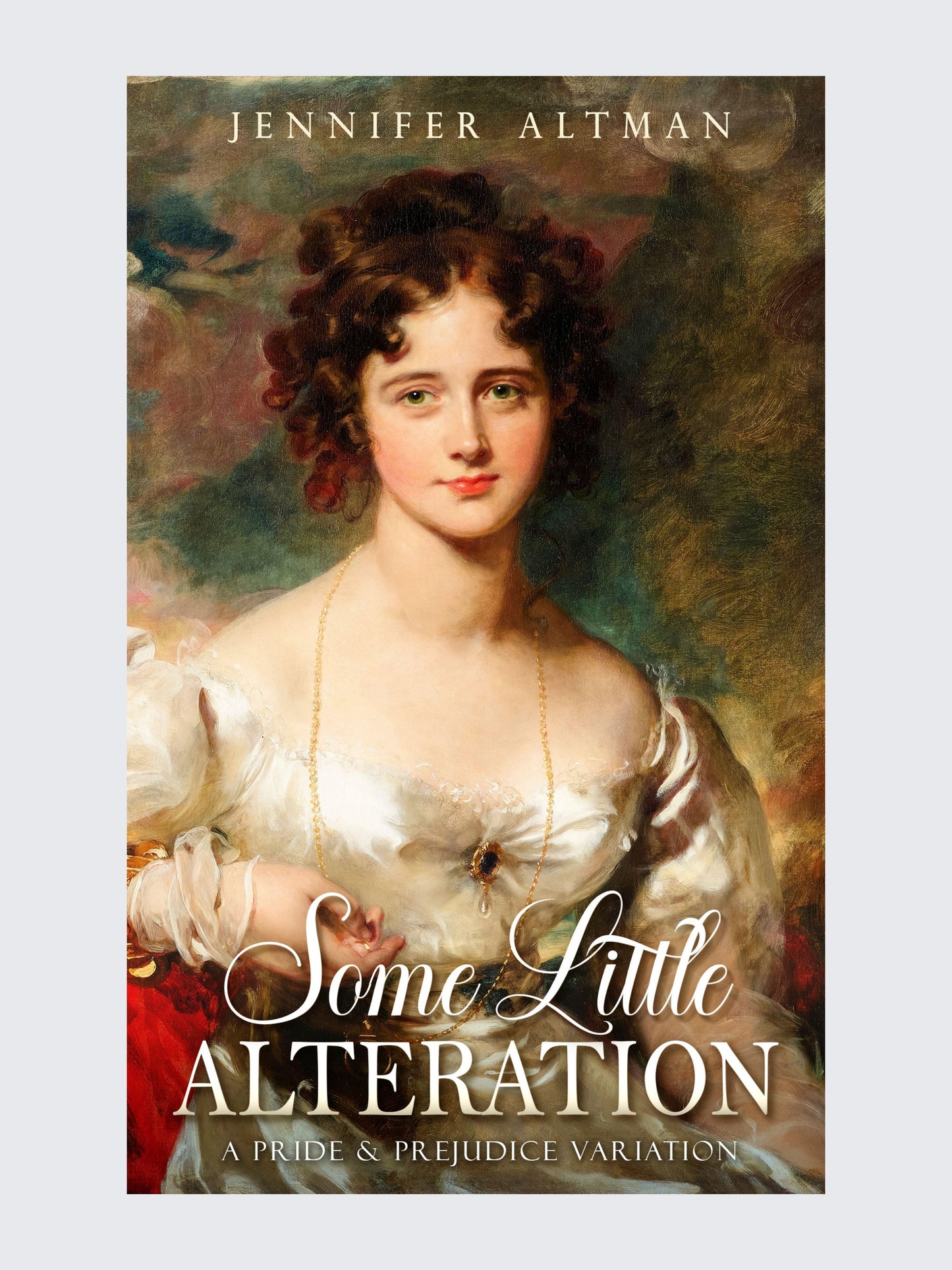Some Little Alteration: A Pride and Prejudice Variation