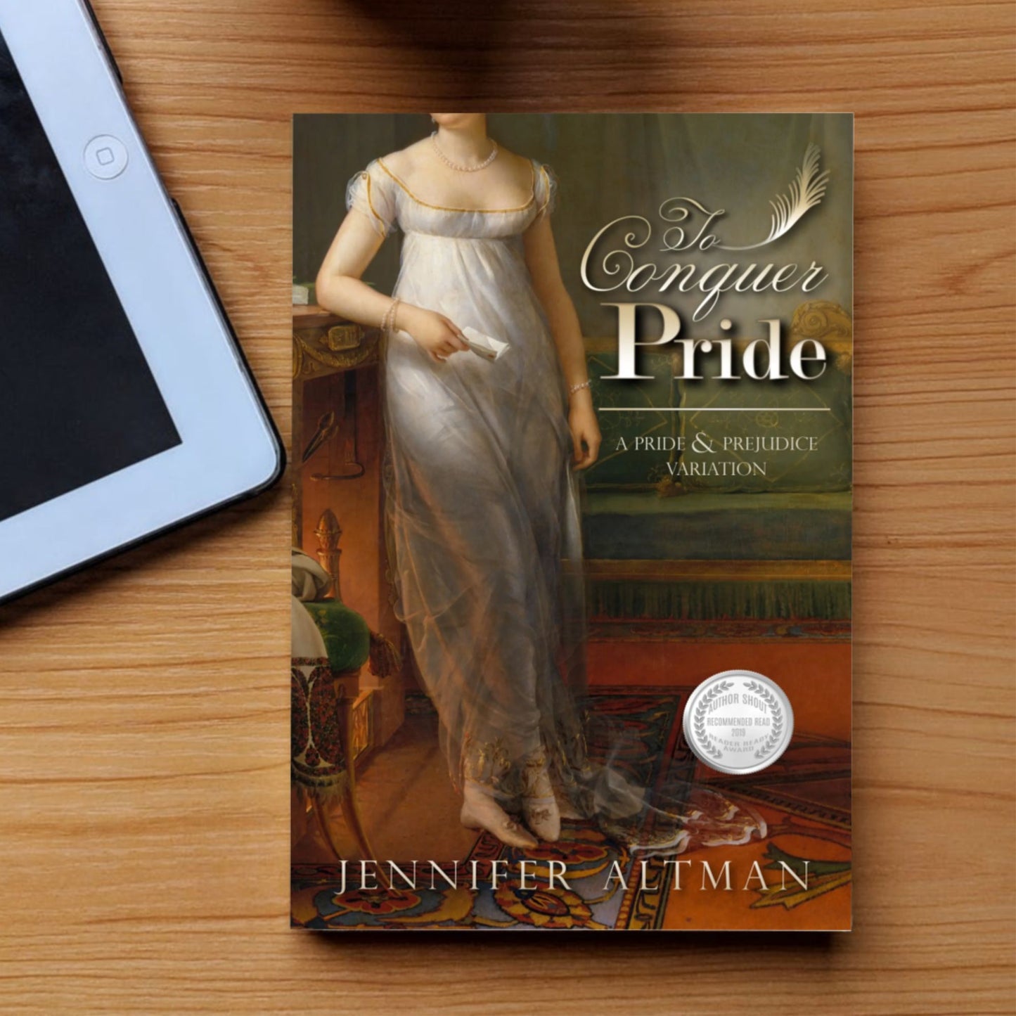 To Conquer Pride: A Pride and Prejudice Variation