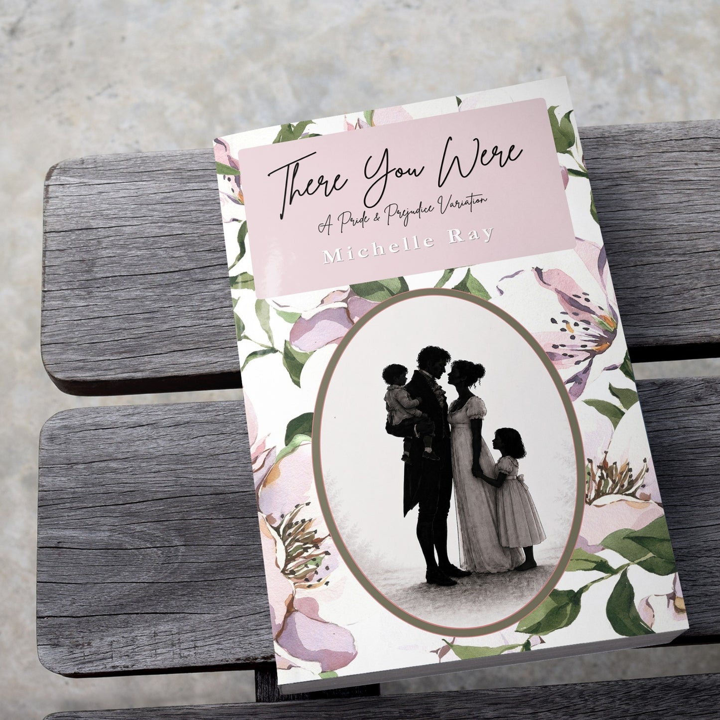 There You Were: A Pride and Prejudice Variation
