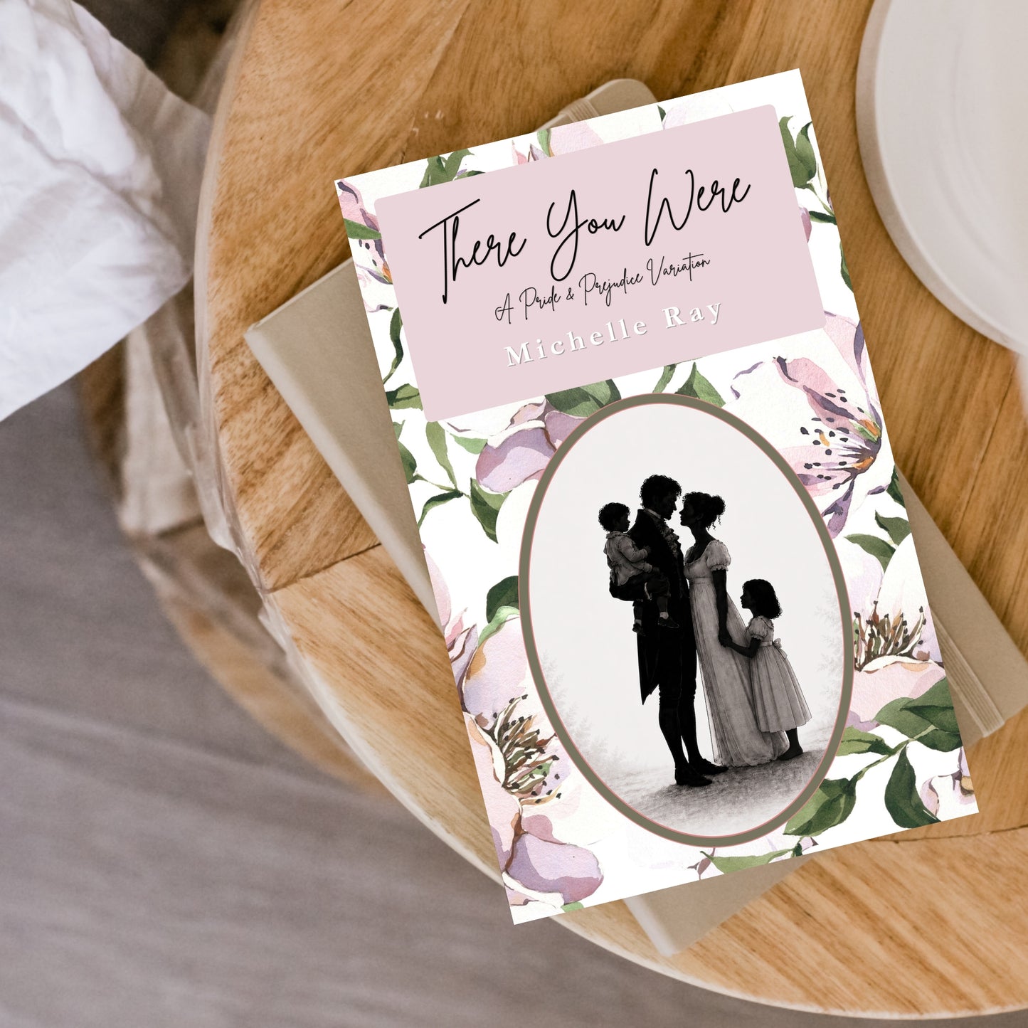 There You Were: A Pride and Prejudice Variation