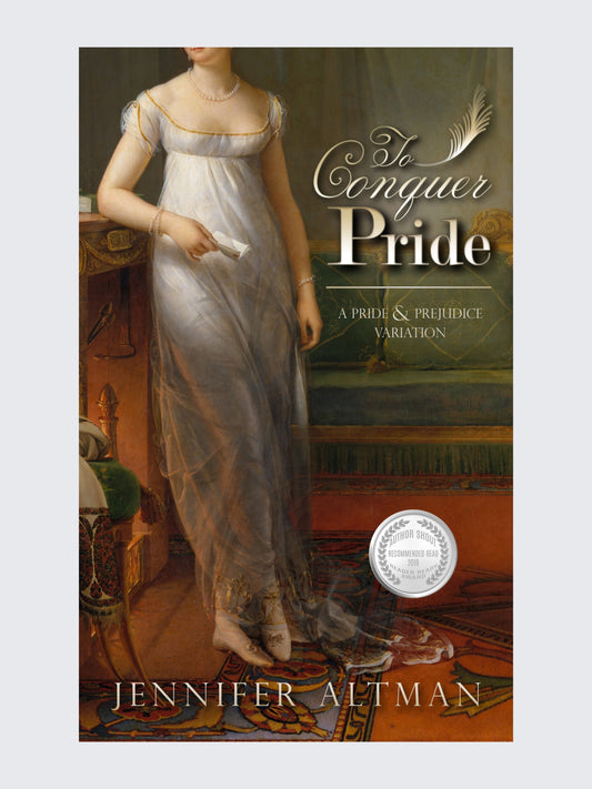 To Conquer Pride: A Pride and Prejudice Variation